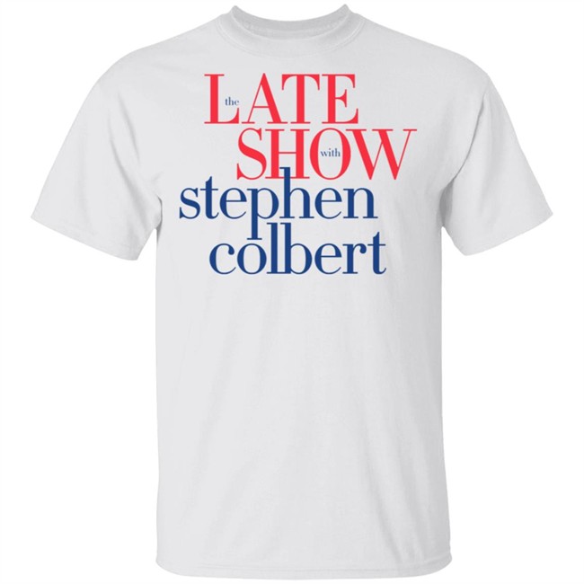 Colbertlateshow Com Tee Shirt Steven Colbert Late Show Large T-Shirt white shirts with sayings