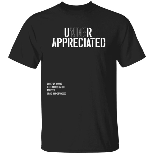 U R Appreciated Corey LA Barrie Shirt