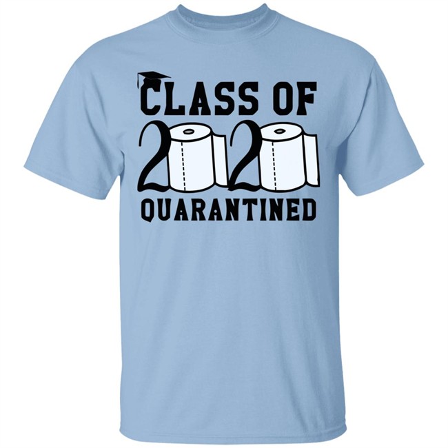 Class Of 2020 Quarantined Shirt Gray Shirt With Sayings