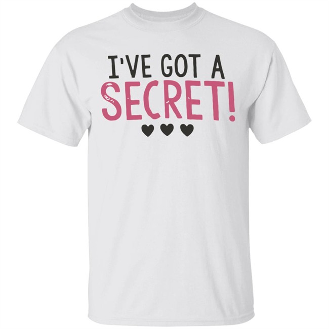 Big Sister I've Got A Secret White Shirt