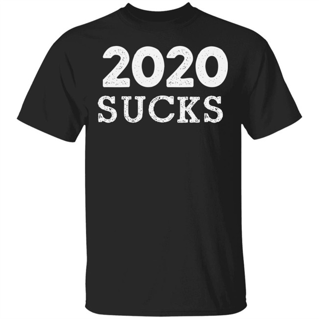 2020 Sucks Anit 2020 Cancel Black Shirt