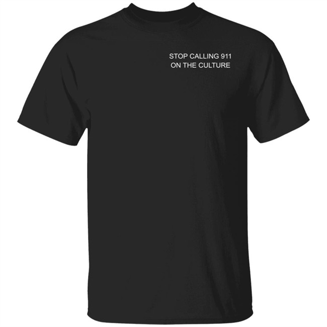 Stop Calling 911 On The Culture Shirt CP3 Stop Calling 911 On The Culture Chris Paul T Shirt