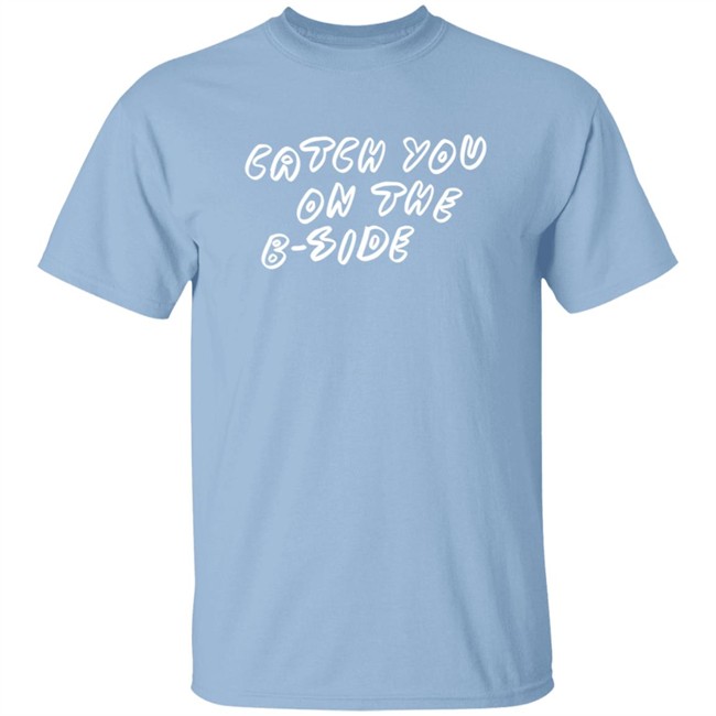 Catch You On The B Side Carly Rae Jepsen Merch