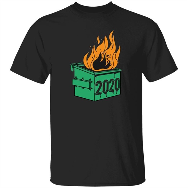 2020 Dumpster Fire Shirt Dumpster Fire 2020 Funny Trash Can Garbage Fire Worst Year T Shirt Black shirts