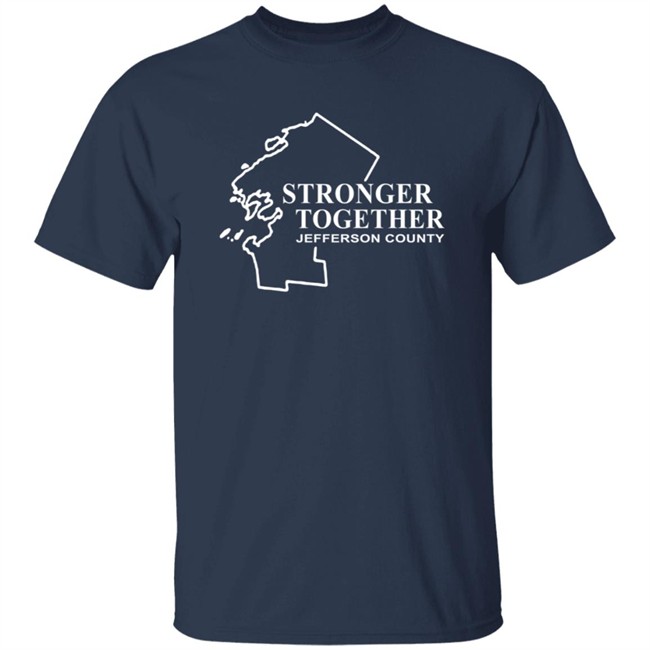 Strong Together Jefferson County T Shirt