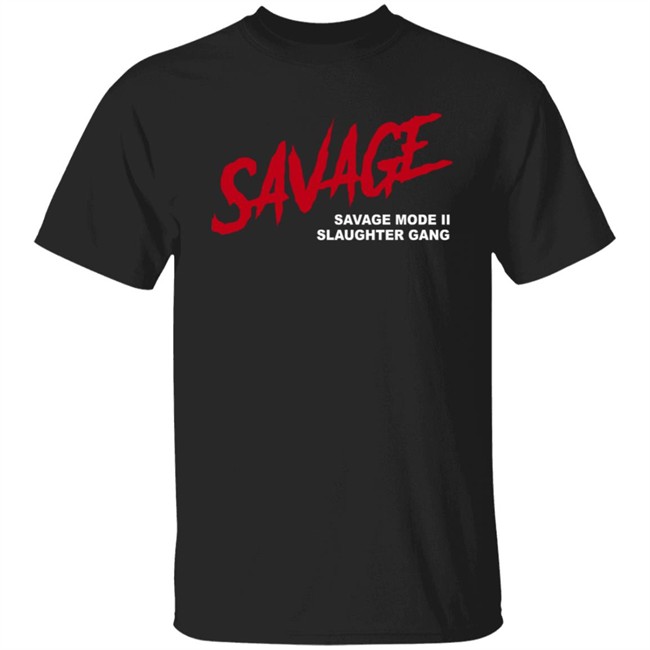 21 Savage Merch Savage Shirt Savage 21 Savage Merch Shirt