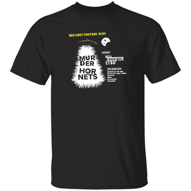 26 Shirts Merch Murder Hornets RockBottomTour 2020 Shirt