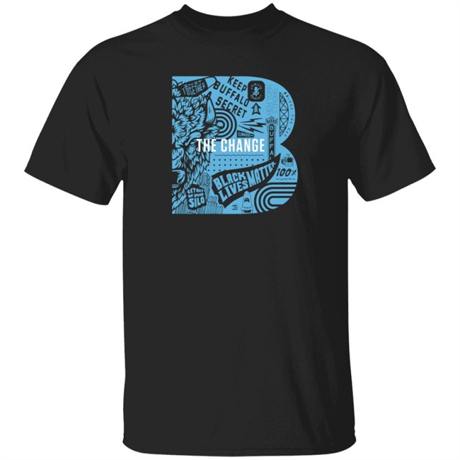 26 Shirts Merch Dixon Schwabl B the Change Shirt