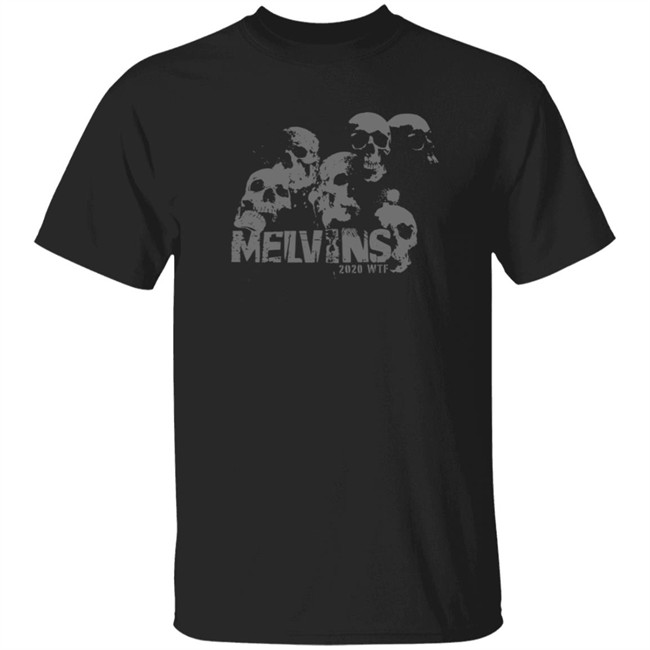 The Melvins Merch Melvins 2020 Wtf Shirt