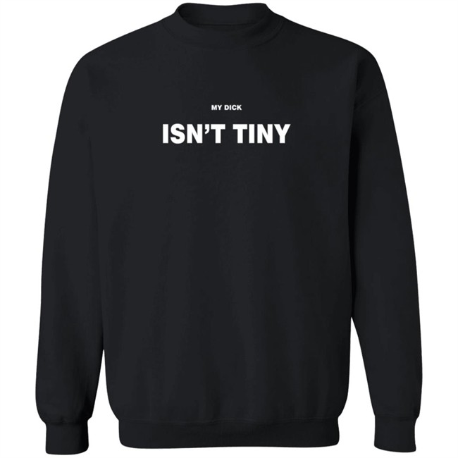 She Rates Dogs Merch Isn't Tiny SweatShirt