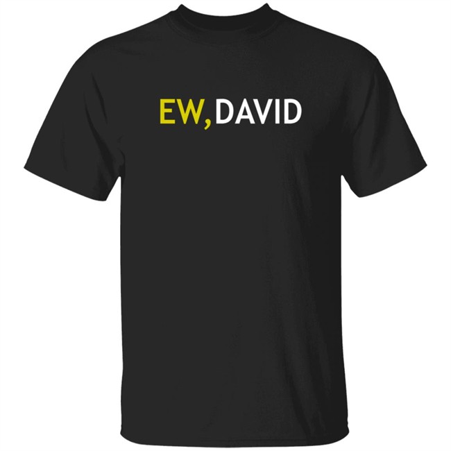 Schitts Creek Merch Ew, David Two Color Logo Ladies T Shirt